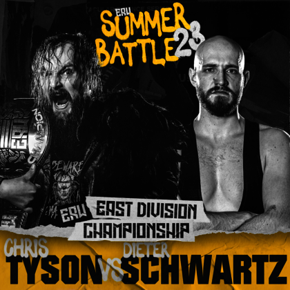 Ankündigungsbild Eastside Revolution Summer Battle 2023: ERW East Division Championship Match: Chris Tyson vs. Dieter Schwartz