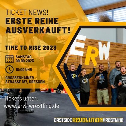 Ticket News Eastside Revolution Wrestling - Time to Rise 2023: Erste Reihe ausverkauft!