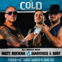 Ankündigungsbild Eastside Revolution Cold Revenge 2024: 2on1 Handicap Match: Matt Buckna vs. Diamonds & Rust (Chris Rush & Aaron Insane)