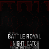 Ankündigungsbild Eastside Revolution Night of Catch 2024: Pre Show Match Battle Royal