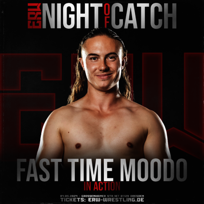 Ankündigungsbild Eastside Revolution Night of Catch 2024: Fast Time Moodo in Action
